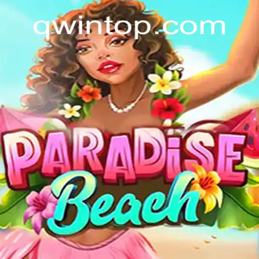 Descubra o Encanto de ParadiseBeach no Mundo dos Jogos Online em QWIN.COM